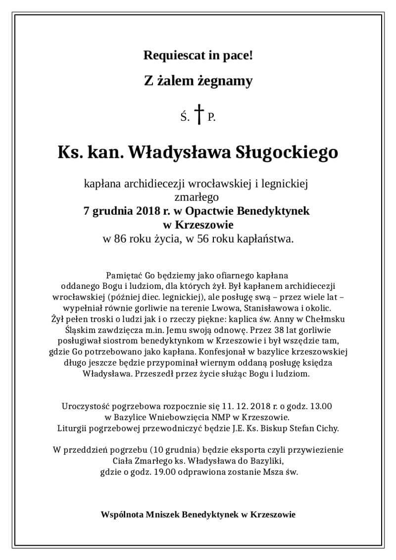 zmarł x. ks. kan. Władysław Sługocki kapłan archidiecezji wrocławskiej i legnickiej 7 grudnia 2018 r. Opactwo Benedyktynek w Krzeszowie помер о. кан. Владислав Слугоцький